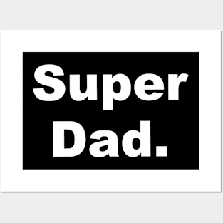 super dad. Posters and Art